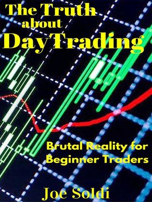 cover image of The Truth about Day Trading
